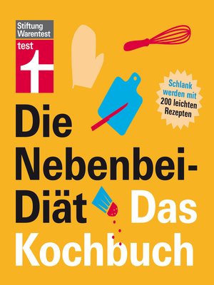 cover image of Die Nebenbei-Diät. Das Kochbuch